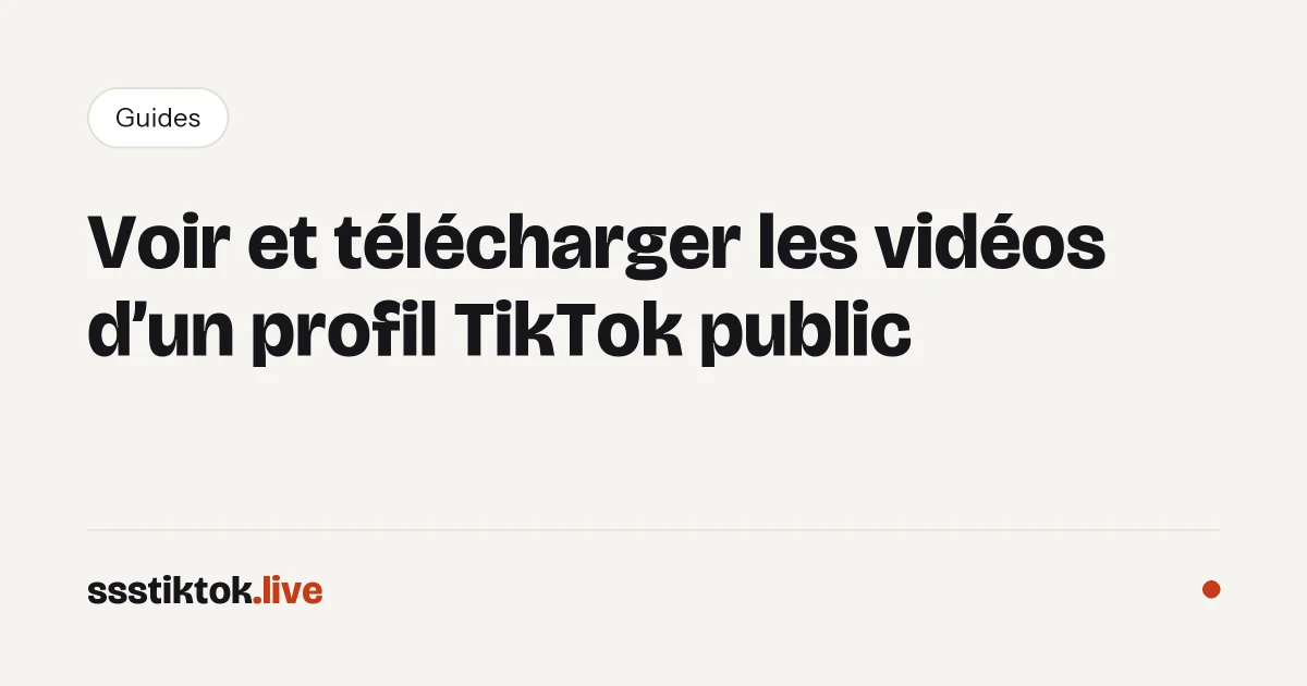 Voir et télécharger les vidéos d’un profil TikTok public